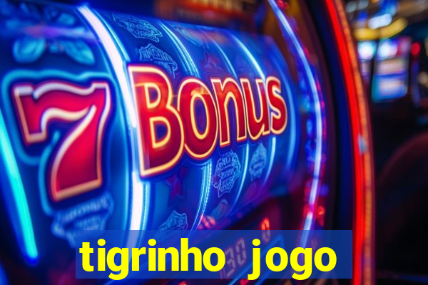 tigrinho jogo deposito minimo 1 real